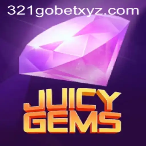 JuicyGems: Unveiling a Thrilling Gaming Experience with 321GOBET