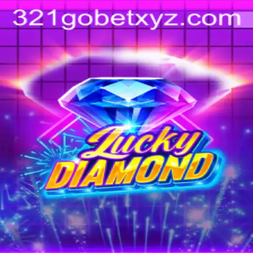 Discover the Thrill of LuckyDiamond: Your Guide to the Exciting World of 321GOBET Gaming