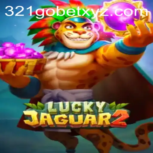 Discover the Excitement of Luckyjaguar2 with 321GOBET