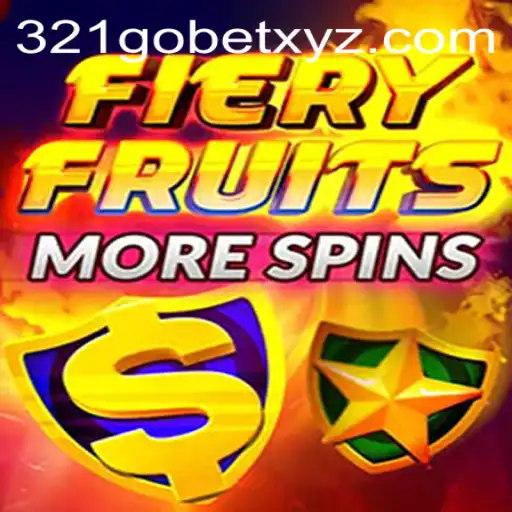Exploring the Exciting World of FieryFruitsMoreSpins and 321GOBET