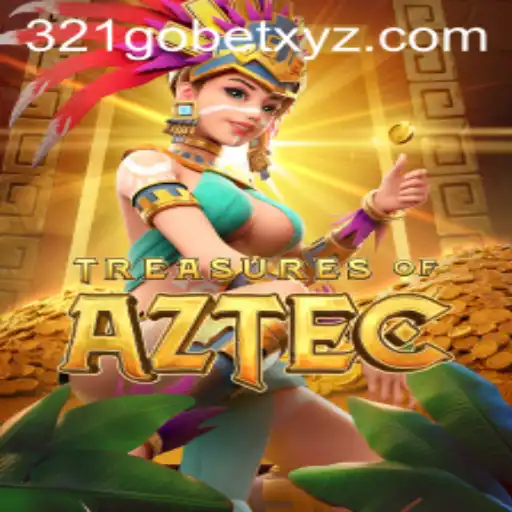 Explore the Exciting World of Treasures of Aztec with 321GOBET